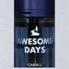 Carall Awesome Days Liquid Water Shower 200ml