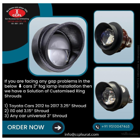 CS 25 | Universal Shroud for Convert 3 Inch to 3.25 Inch and 3.5 Inch | ABS Plastic | 2012, 2016 to 2018 TOYOTA Fortuner, I10 OLD, VENTO
OLD, JETTA OLD CS 25 | Universal Shroud for Convert 3 Inch to 3.25 Inch and 3.5 Inch | ABS Plastic | 2012, 2016 to 2018 TOYOTA Fortuner, I10 OLD, VENTO
OLD, JETTA OLD
